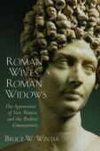 Roman Wives, Roman Widows - the appearance of new women and the Pauline communities