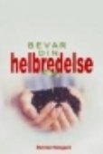 Bevar din helbredelse