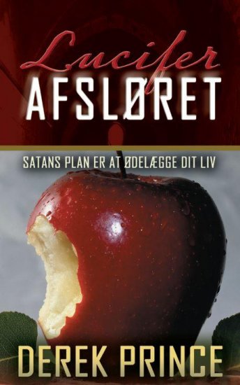 Lucifer afsløret - Satans plan er at ødelægge dit liv