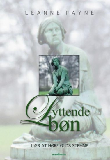 Lyttende Bøn - lær at høre Guds stemme