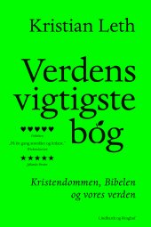 Verdens vigtigste bog - Kristendommen, Bibelen og vores verden