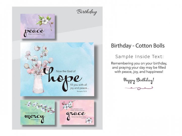 Birthday card - Cotton Bolls - Now the God of Hope...