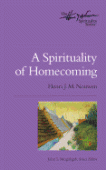 A Spirituality of Homecoming (Henri Nouwen Spirituality #4)