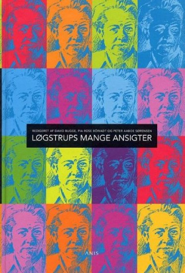 Løgstrups mange ansigter