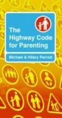 The Highway Code For Parenting