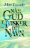 Når Gud hvisker dit navn