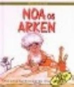 Noa og arken (bibelen for de små)