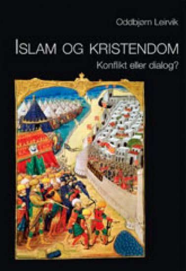 Islam og kristendom - konflikt eller dialog