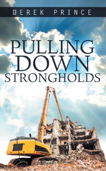 Pulling down strongholds