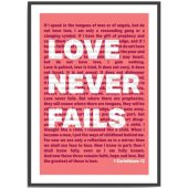 Love Never Fails - 1 Corinthians 13 - A4 Print - Coral