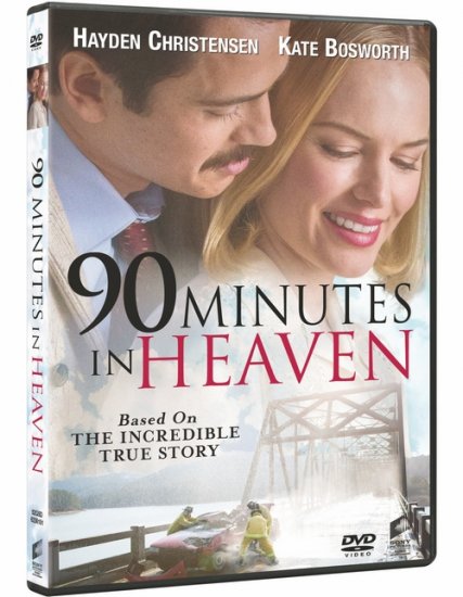 90 minutes in heaven - based on the incredible true story