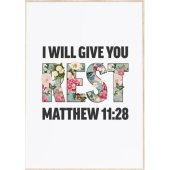 I Will Give You Rest - Matthew 11:28 - A4 Print