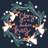 Glory to the newborn king - pack of 10