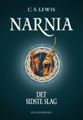 Det sidste slag (Narnia bind 7)