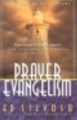 Prayer Evangelism - how to change the spiritual climate over your home, neighborhood and city