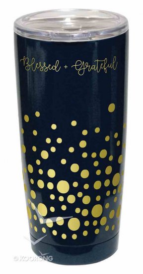 Gold Accent Steel Tumbler: Blessed & Grateful, Black With Gold Dots