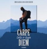 Carpe Diem - dette er dagen (Med kærlig hilsen serien)