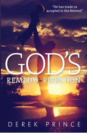 God\'s remedy for rejection