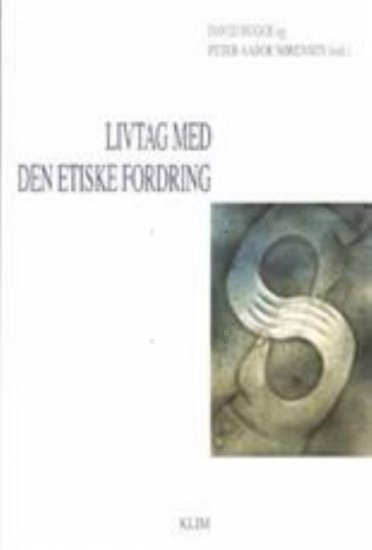 Livtag med den etiske fordring