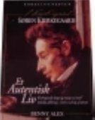 Søren Kierkegaard: et autentisk liv