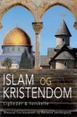 Islam og kristendom - ligheder og forskelle