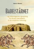 Babelstårnet - fra Noahs børnebørn til de moderne folkeslag