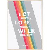 Act Justly, Love Mercy, Walk Humbly - Micah 6:8 - A3 Print - Rainbow