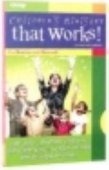 Children's Ministry that Works! - the basics and beyond (Revised And Updated)