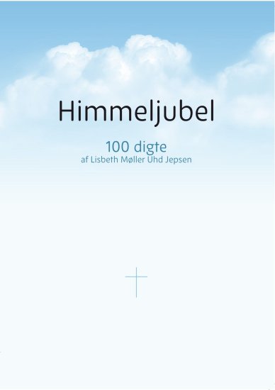 Himmeljubel - 100 digte