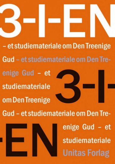 3-i-en - et studiemateriale om den treenige Gud