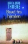 Brød fra himlen (Zions håb 2) • NEDSAT - FØR 299,- •