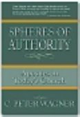 Spheres of Authority - apostles in today's church