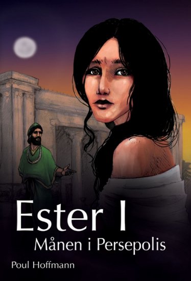 Ester I - månen i Persepolis