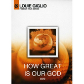 How Great Is Our God DVD: Passion Talk Series