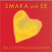 Smaka Och Se-30 Lovsångsklassiker