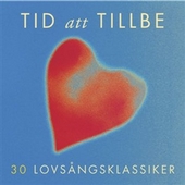 Tid Att Tillbe-30 Lovsångsklassiker