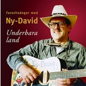 David - Underbara Land-Favoritsånger med Ny David