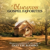 Bluegrass Gospel Favorites - Dottie Rambo