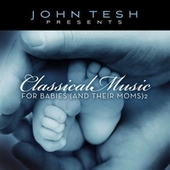 Classical Music For Babies (And Their Moms) Vol. 2