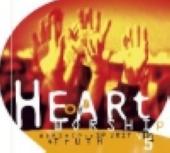 Heart Of Worship vol. 5 - worship in Spirit and truth