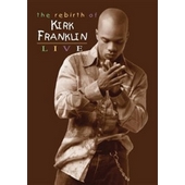 Rebirth Of Kirk Franklin