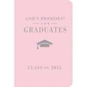 God's Promises For Graduates: Class Of 2015 - Pink