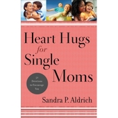 Heart Hugs For Single Moms