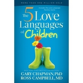 The Five Love Languages of Children