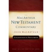 Colossians And Philemon Macarthur New Testament Commentary