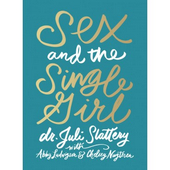 Sex and the single girl