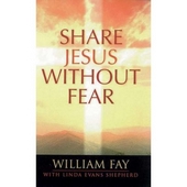 Share Jesus Without Fear