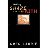 How To Share Your Faith