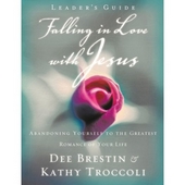 Falling In Love With Jesus Leader?S Guide