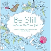 Be Still and Know that I Am God